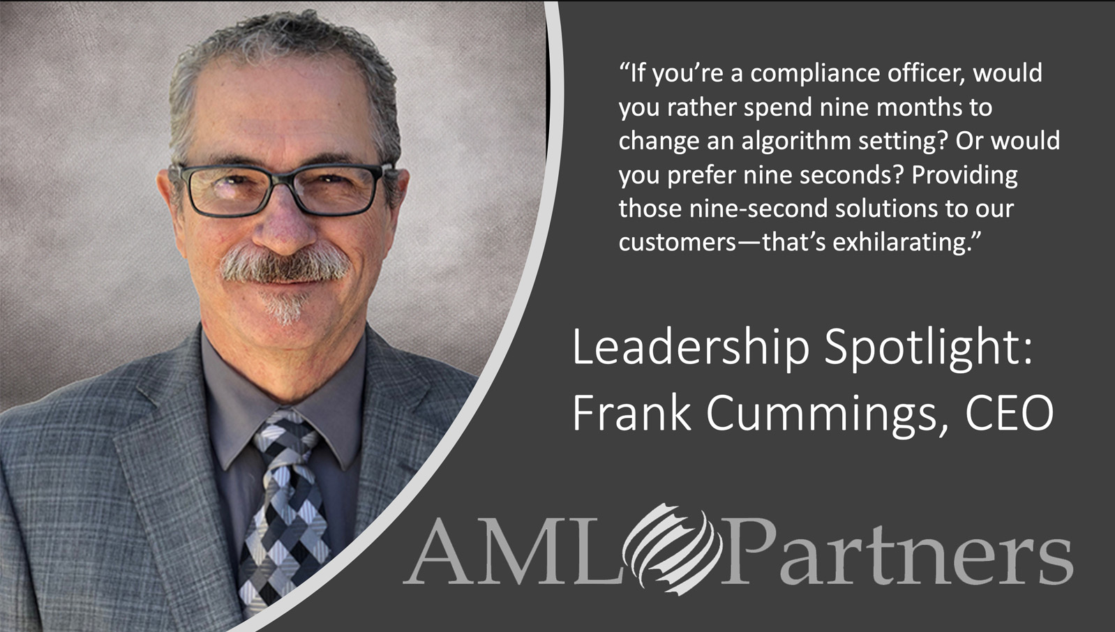 Portrait of Frank Cummings, CEO of AML Partners and a co-founder. Text: Leadership Spotlight, Frank Cummings, and a logo for the company.