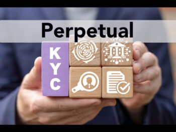 The basics of Perpetual KYC:  True near-real time Risk Management for AML