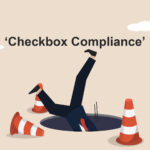 AML Compliance: Is ‘checkbox compliance’ your dangerous default?