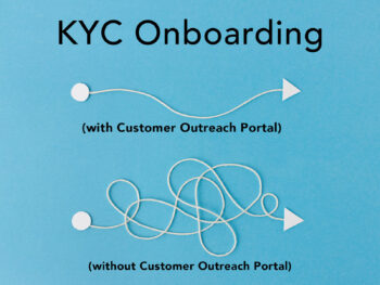 KYC Customer Outreach Portal: Faster, cheaper, better KYC onboarding for everyone