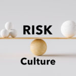 ‘Risk Culture’ central to AML Compliance efforts and RegTech choices