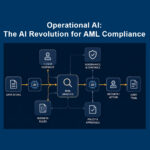 Operational AI for AML Compliance: The AI revolution that matters most in the industry