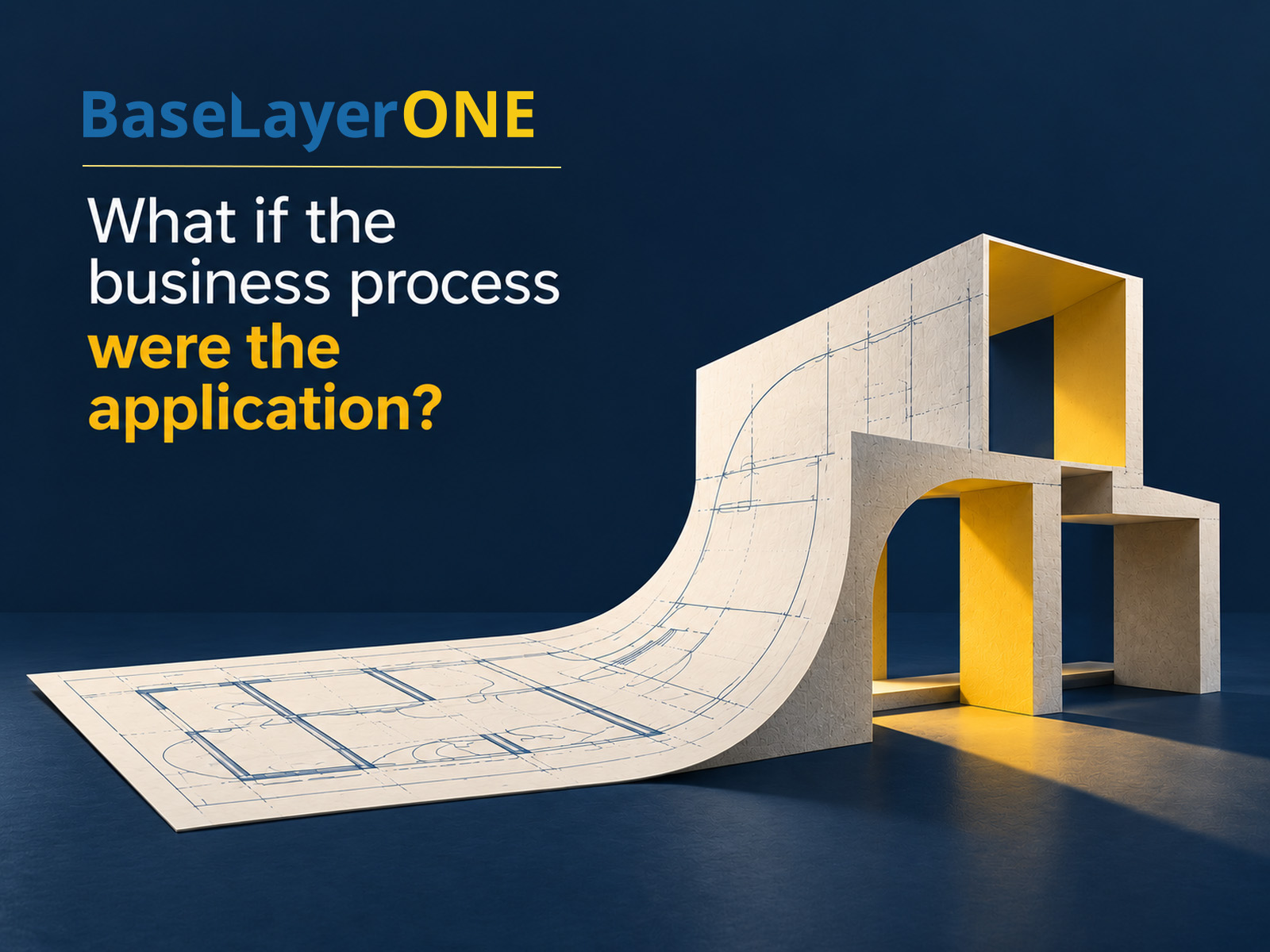 Art showing architectural plans transforming into the structure. Art for BaseLayerONE--the platform for business process applications controlled by the end user.